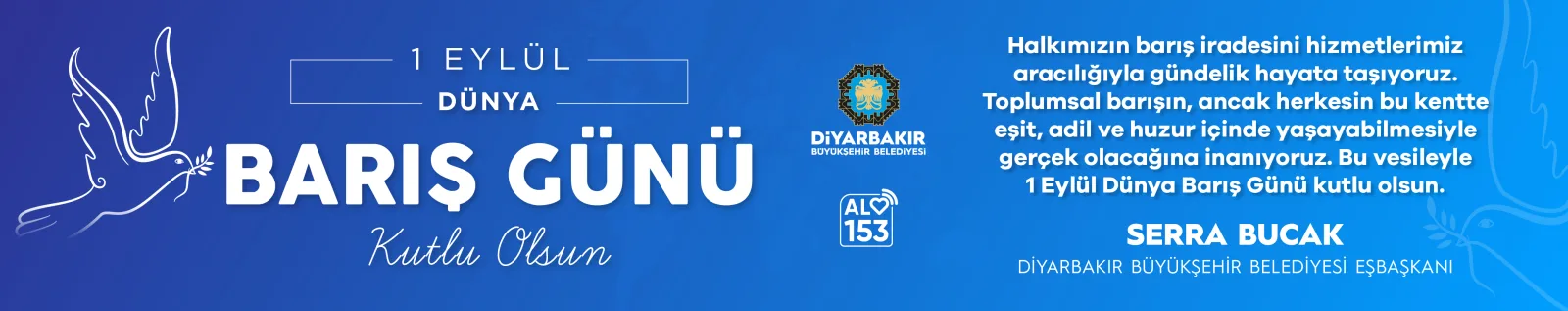 1 Eylül Dünya Barış Günü kutlu olsun
