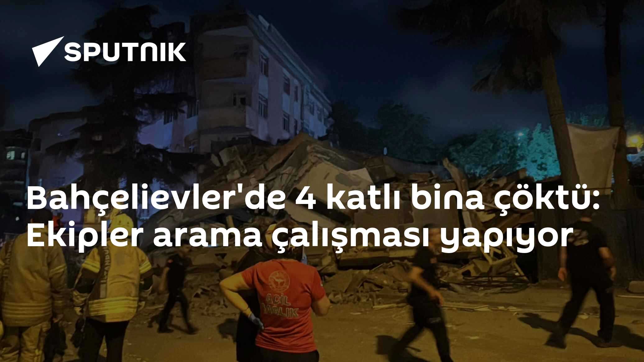 Bahçelievler'de 4 katlı bina çöktü: Ekipler arama çalışması yapıyor