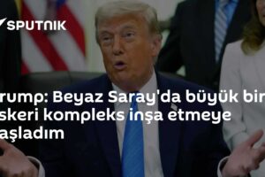 Trump: Beyaz Saray'da büyük bir askeri kompleks inşa etmeye başladım