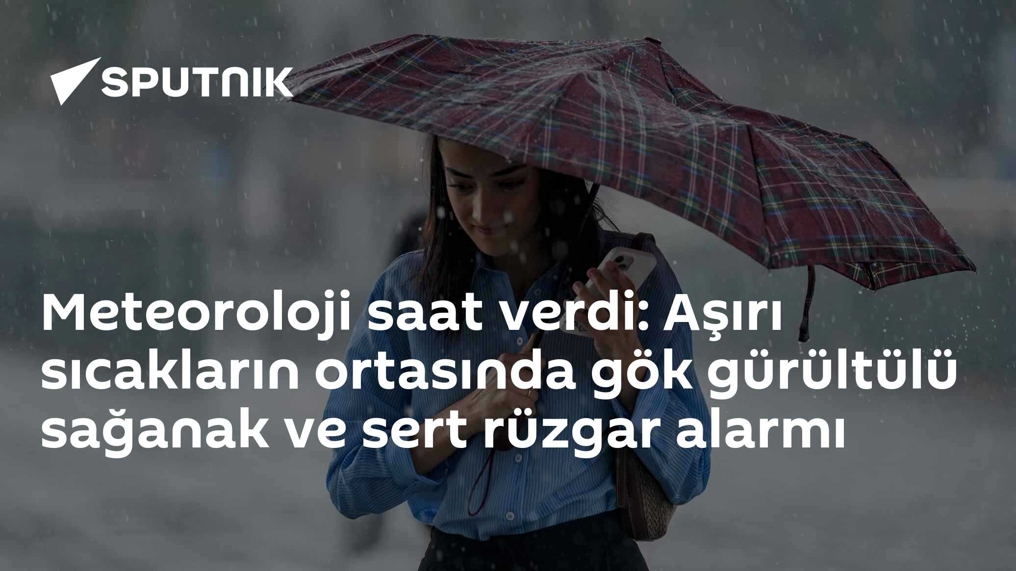 Meteoroloji saat verdi: Aşırı sıcakların ortasında gök gürültülü sağanak ve sert rüzgar alarmı