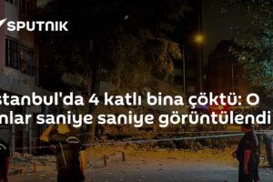 İstanbul'da 4 katlı bina çöktü: O anlar saniye saniye görüntülendi