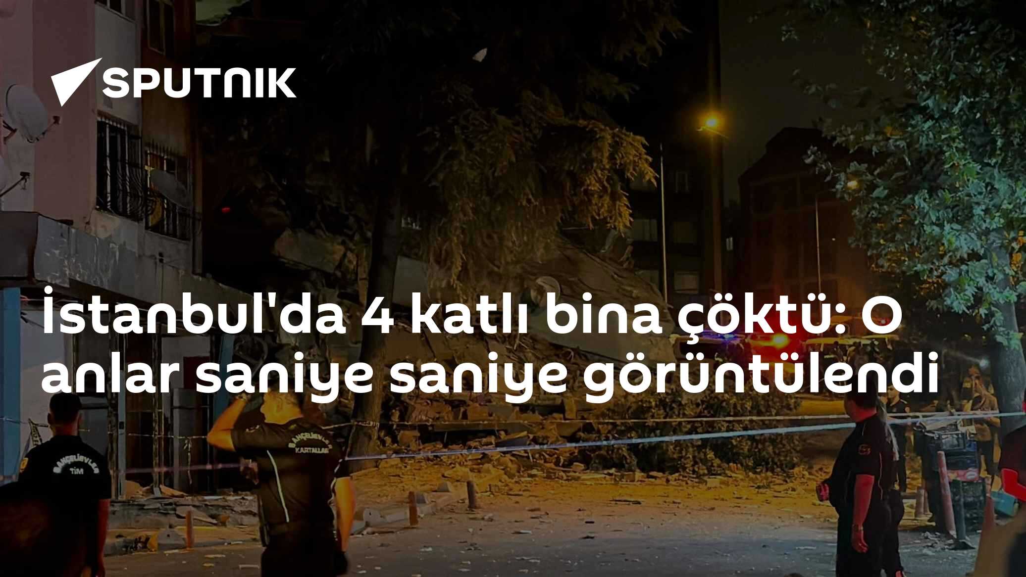İstanbul'da 4 katlı bina çöktü: O anlar saniye saniye görüntülendi