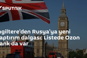 İngiltere’den Rusya’ya yeni yaptırım dalgası: Listede Ozon Bank da var
