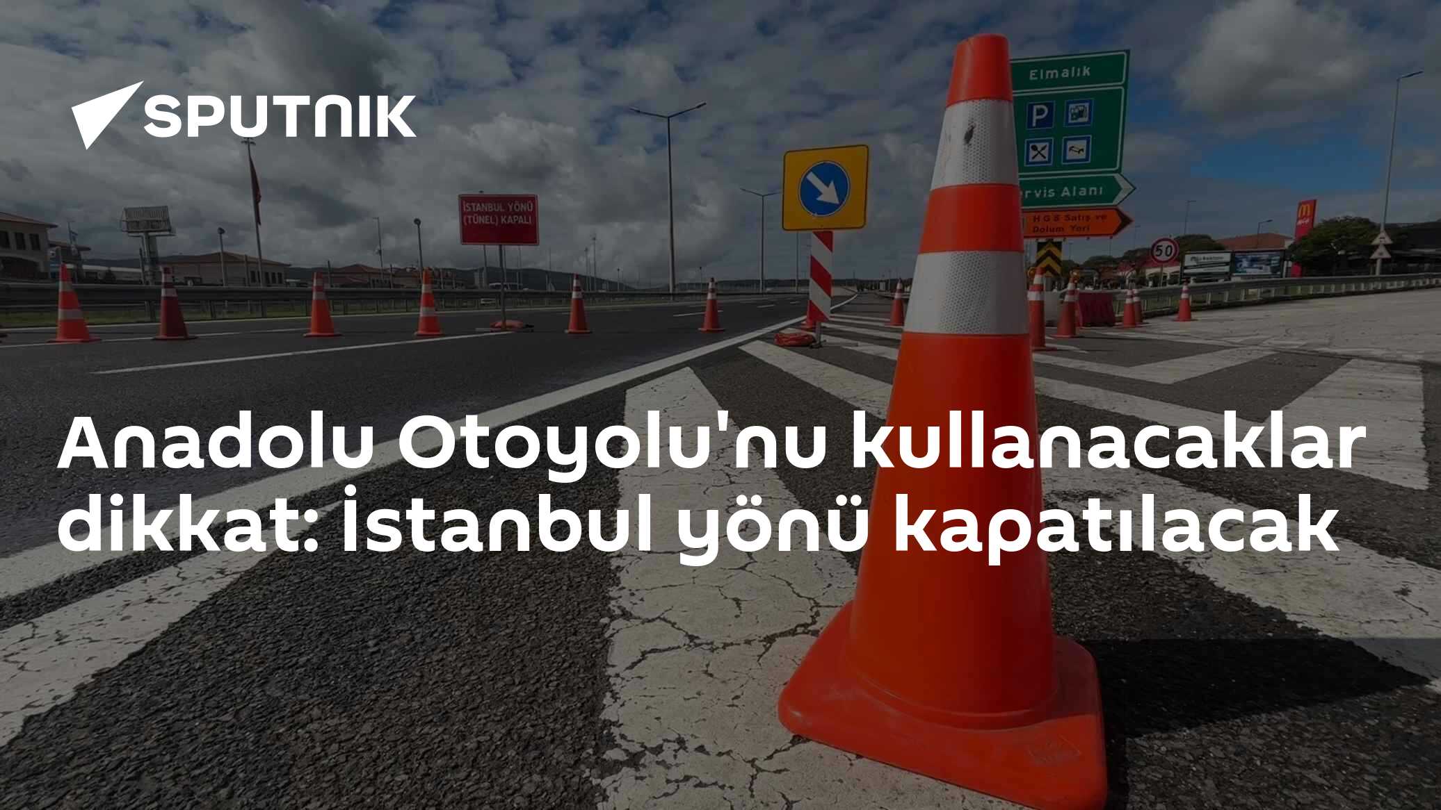 Anadolu Otoyolu'nu kullanacaklar dikkat: İstanbul yönü kapatılacak