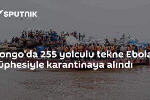 Kongo'da 255 yolculu tekne Ebola şüphesiyle karantinaya alındı