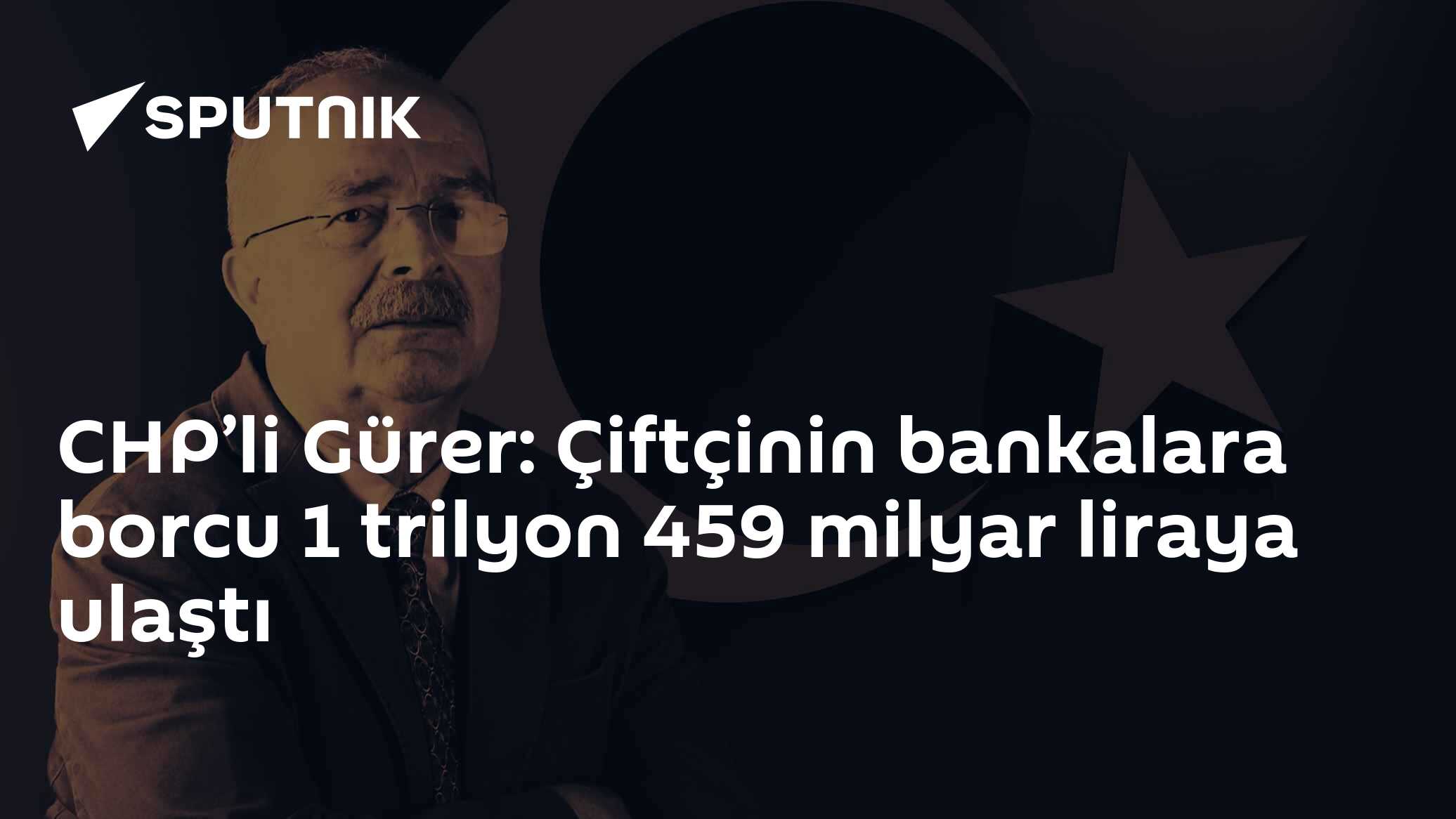 CHP’li Gürer: Çiftçinin bankalara borcu 1 trilyon 459 milyar liraya ulaştı