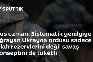 Rus uzman: Sistematik yenilgiye uğrayan Ukrayna ordusu sadece silah rezervlerini değil savaş konseptini de tüketti