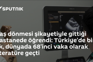 Baş dönmesi şikayetiyle gittiği hastanede öğrendi: Türkiye'de bir ilk, dünyada 68'inci vaka olarak literatüre geçti