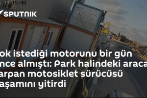 Çok istediği motorunu bir gün önce almıştı: Park halindeki araca çarpan motosiklet sürücüsü yaşamını yitirdi