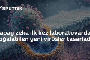 Yapay zeka ilk kez laboratuvarda çoğalabilen yeni virüsler tasarladı