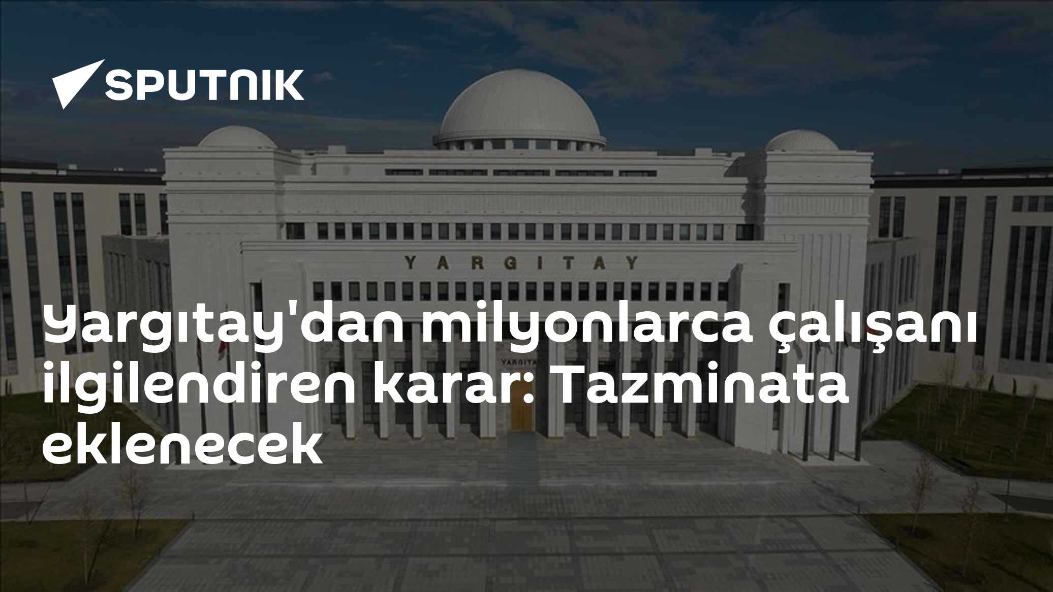 Yargıtay'dan milyonlarca çalışanı ilgilendiren karar: Tazminata eklenecek