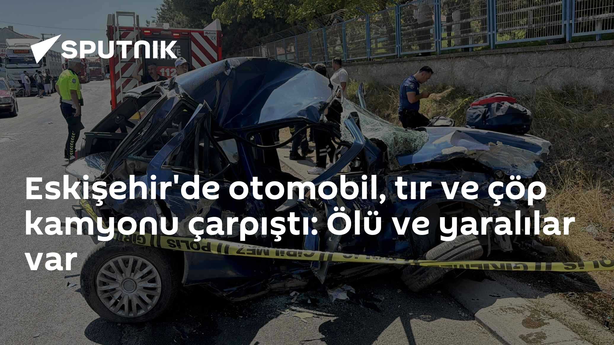 Eskişehir'de otomobil, tır ve çöp kamyonu çarpıştı: Ölü ve yaralılar var