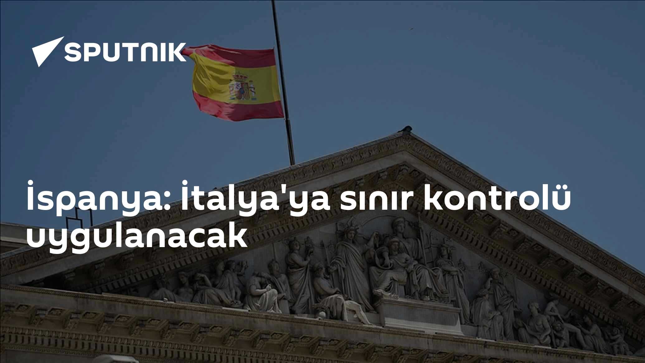 İspanya: İtalya'ya sınır kontrolü uygulanacak
