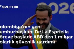 Kolombiya'nın yeni Cumhurbaşkanı De La Espriella göreve başladı: ABD'den 1 milyar dolarlık güvenlik yardımı