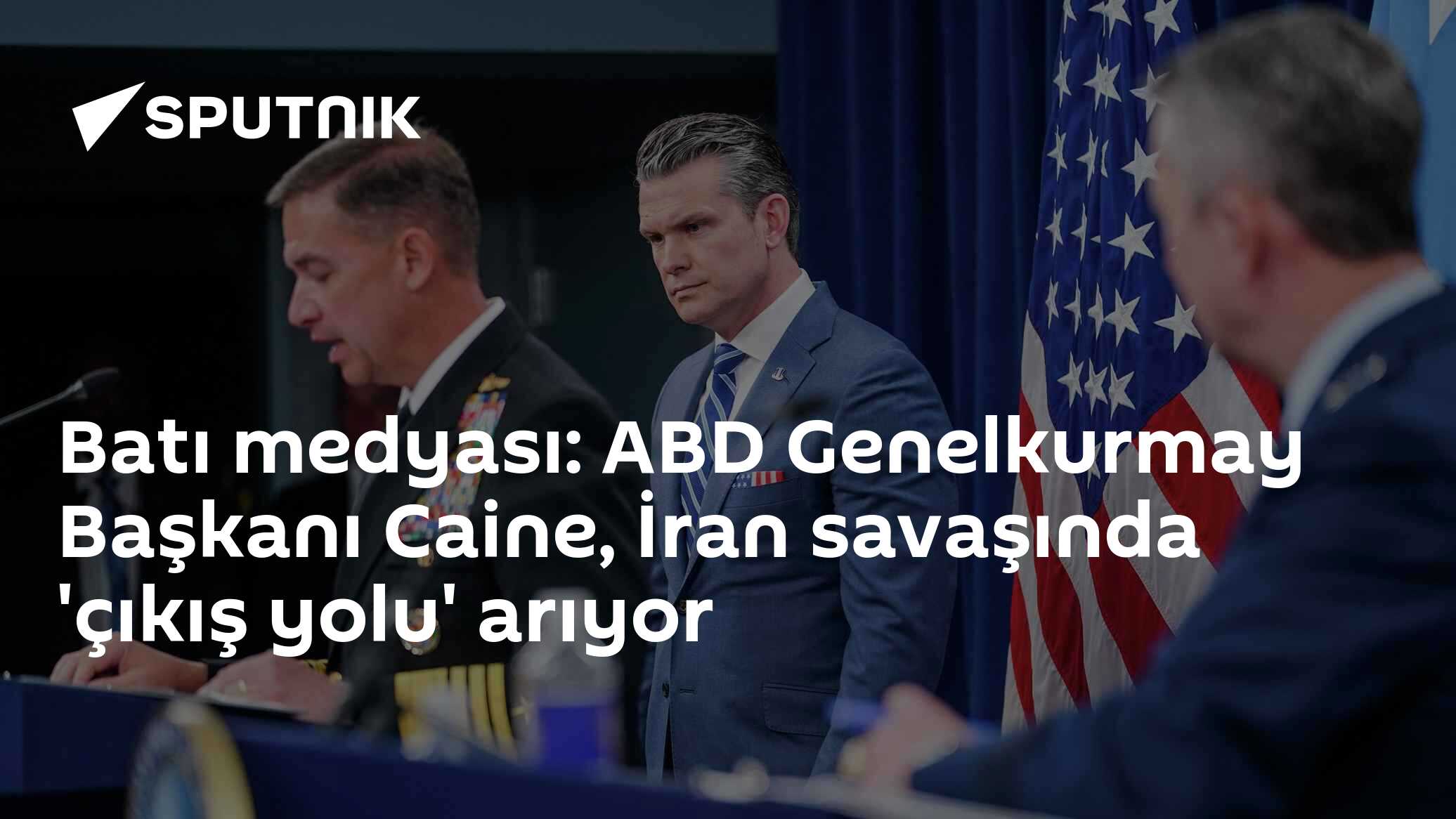 Batı medyası: ABD Genelkurmay Başkanı Caine, İran savaşında 'çıkış yolu' arıyor