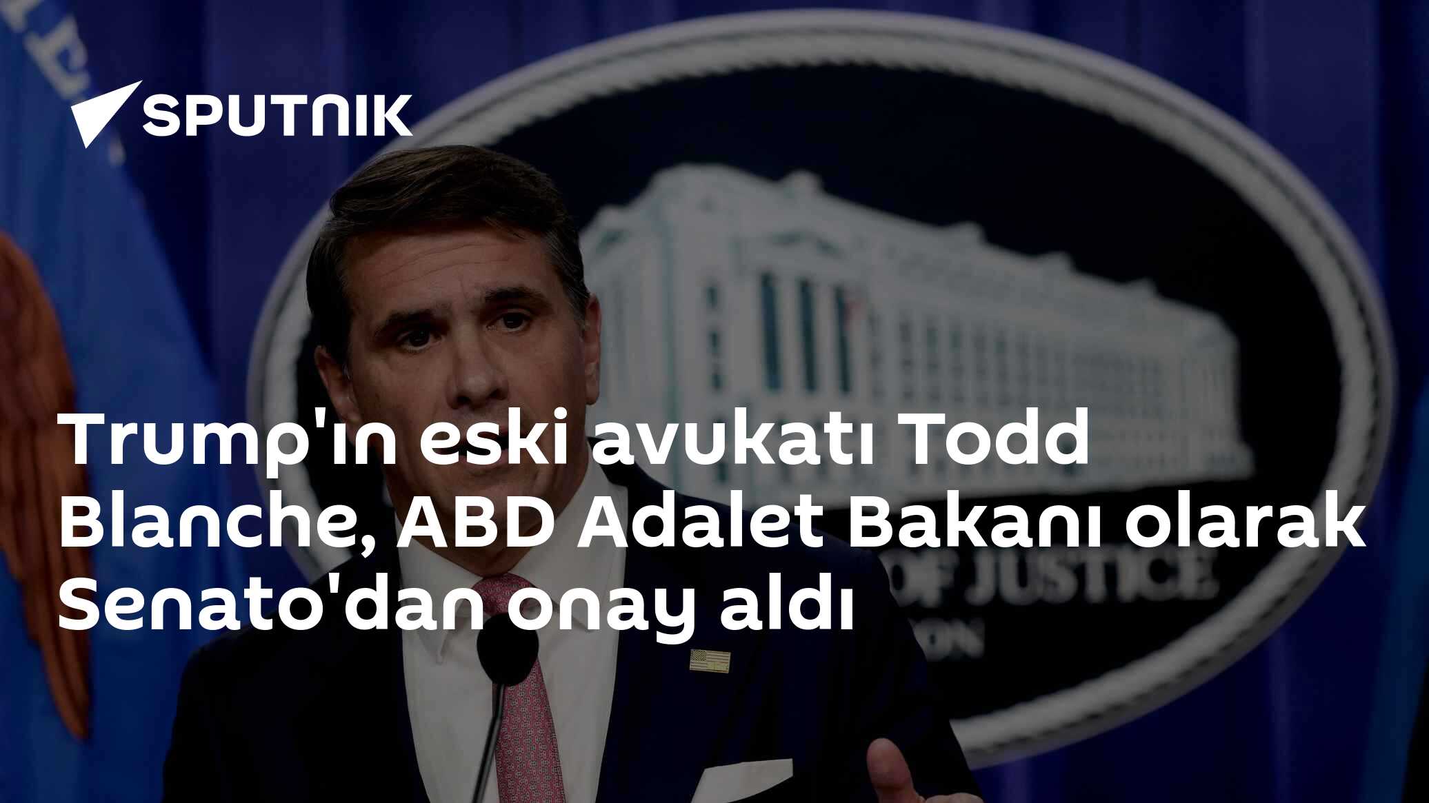 Trump'ın eski avukatı Todd Blanche, ABD Adalet Bakanı olarak Senato'dan onay aldı