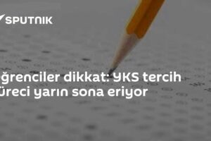 Öğrenciler dikkat: YKS tercih süreci yarın sona eriyor