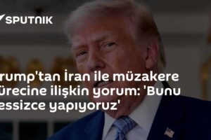 Trump'tan İran ile müzakere sürecine ilişkin yorum: 'Bunu sessizce yapıyoruz'