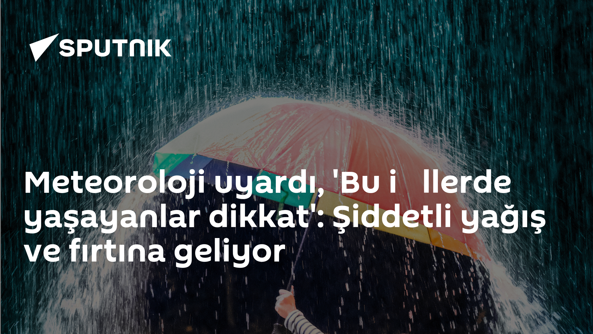 Meteoroloji uyardı, 'Bu i̇llerde yaşayanlar dikkat': Şiddetli yağış ve fırtına geliyor