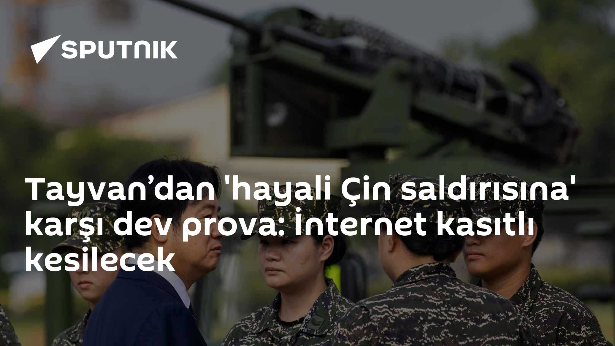Tayvan’dan 'hayali Çin saldırısına' karşı dev prova: İnternet kasıtlı kesilecek