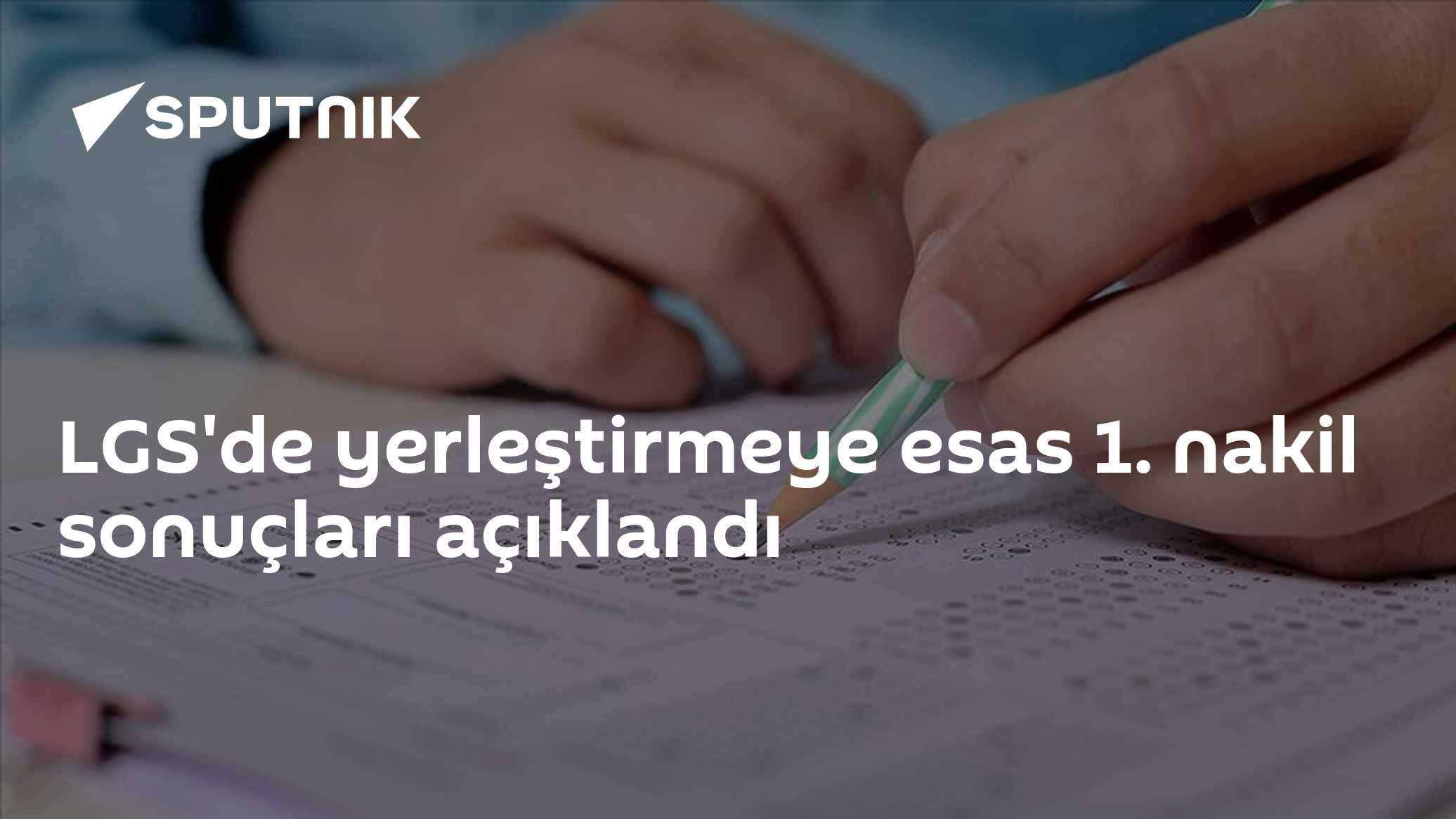 LGS'de yerleştirmeye esas 1. nakil sonuçları açıklandı