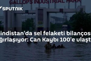 Hindistan'da sel felaketi bilançosu ağırlaşıyor: Can Kaybı 100'e ulaştı