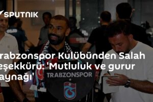 Trabzonspor Kulübünden Salah teşekkürü: 'Mutluluk ve gurur kaynağı'