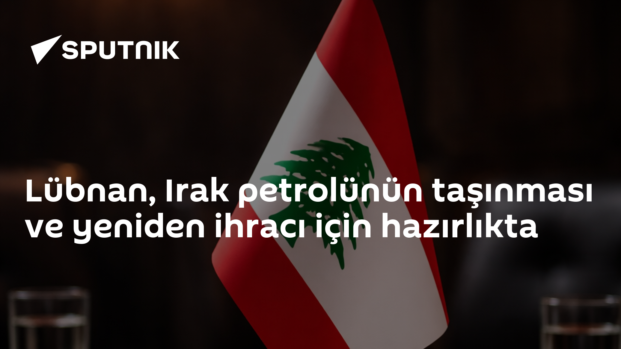 Lübnan, Irak petrolünün taşınması ve yeniden ihracı için hazırlıkta