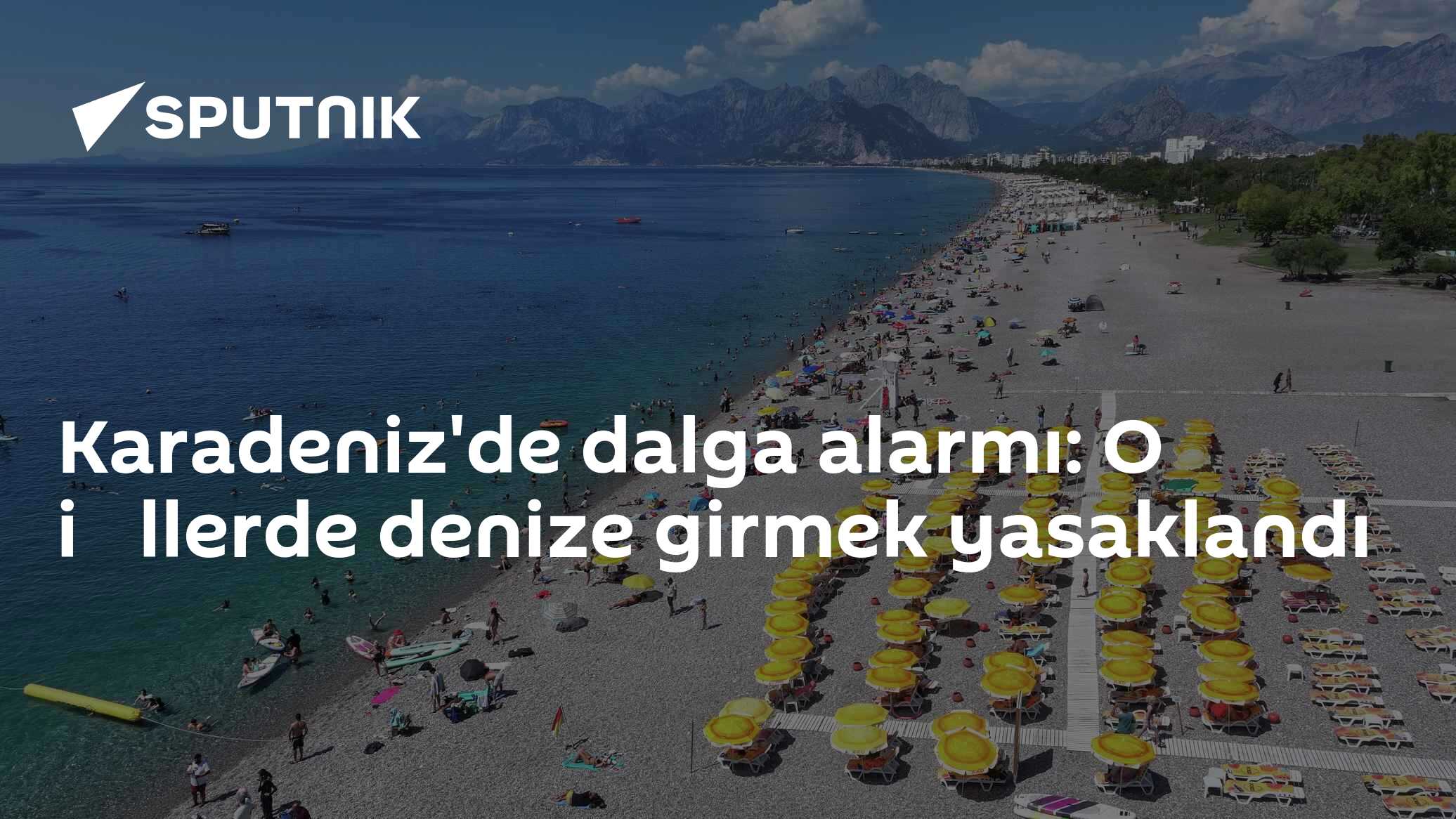 Karadeniz'de dalga alarmı: O i̇llerde denize girmek yasaklandı