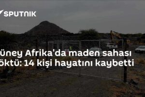 Güney Afrika'da maden sahası çöktü: 14 kişi hayatını kaybetti