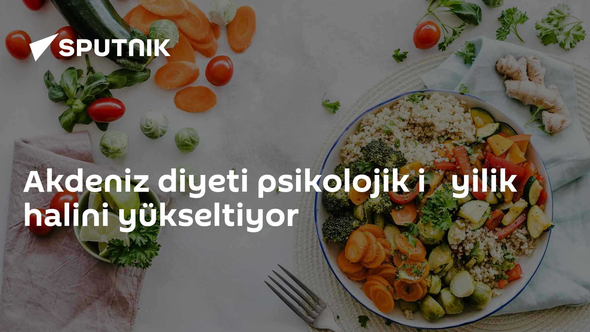 Akdeniz diyeti psikolojik i̇yilik halini yükseltiyor