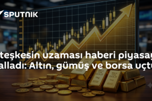 Ateşkesin uzaması haberi piyasayı salladı: Altın, gümüş ve borsa uçtu