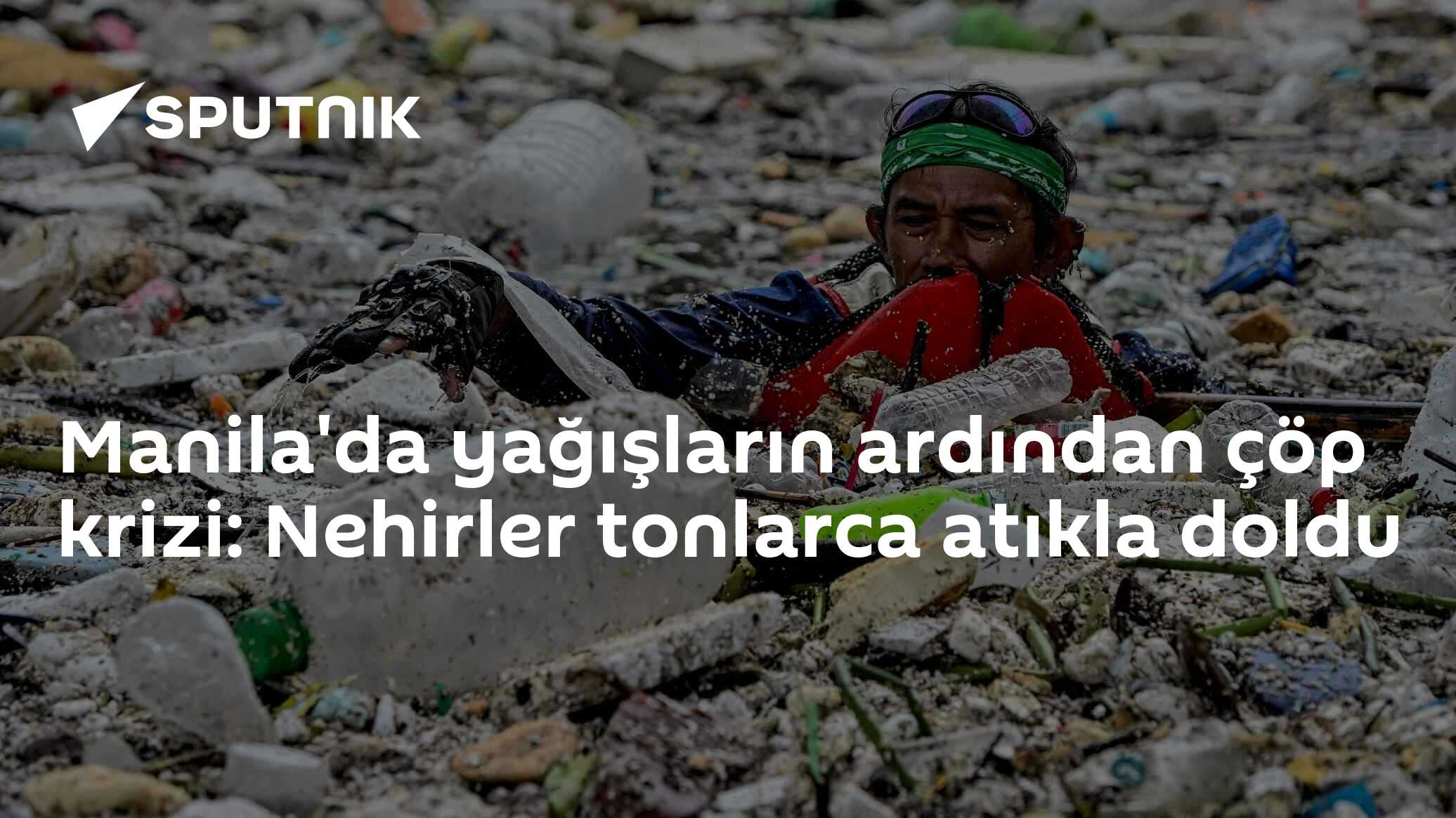 Manila'da yağışların ardından çöp krizi: Nehirler tonlarca atıkla doldu