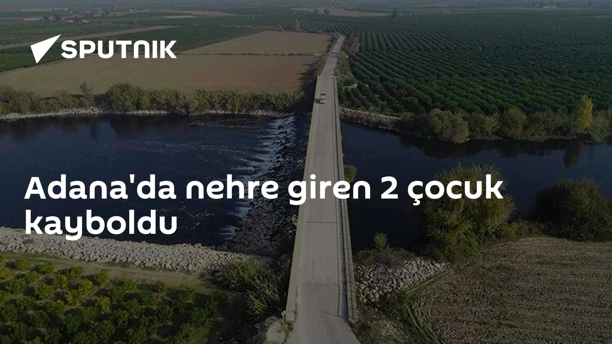Adana'da nehre giren 2 çocuk kayboldu