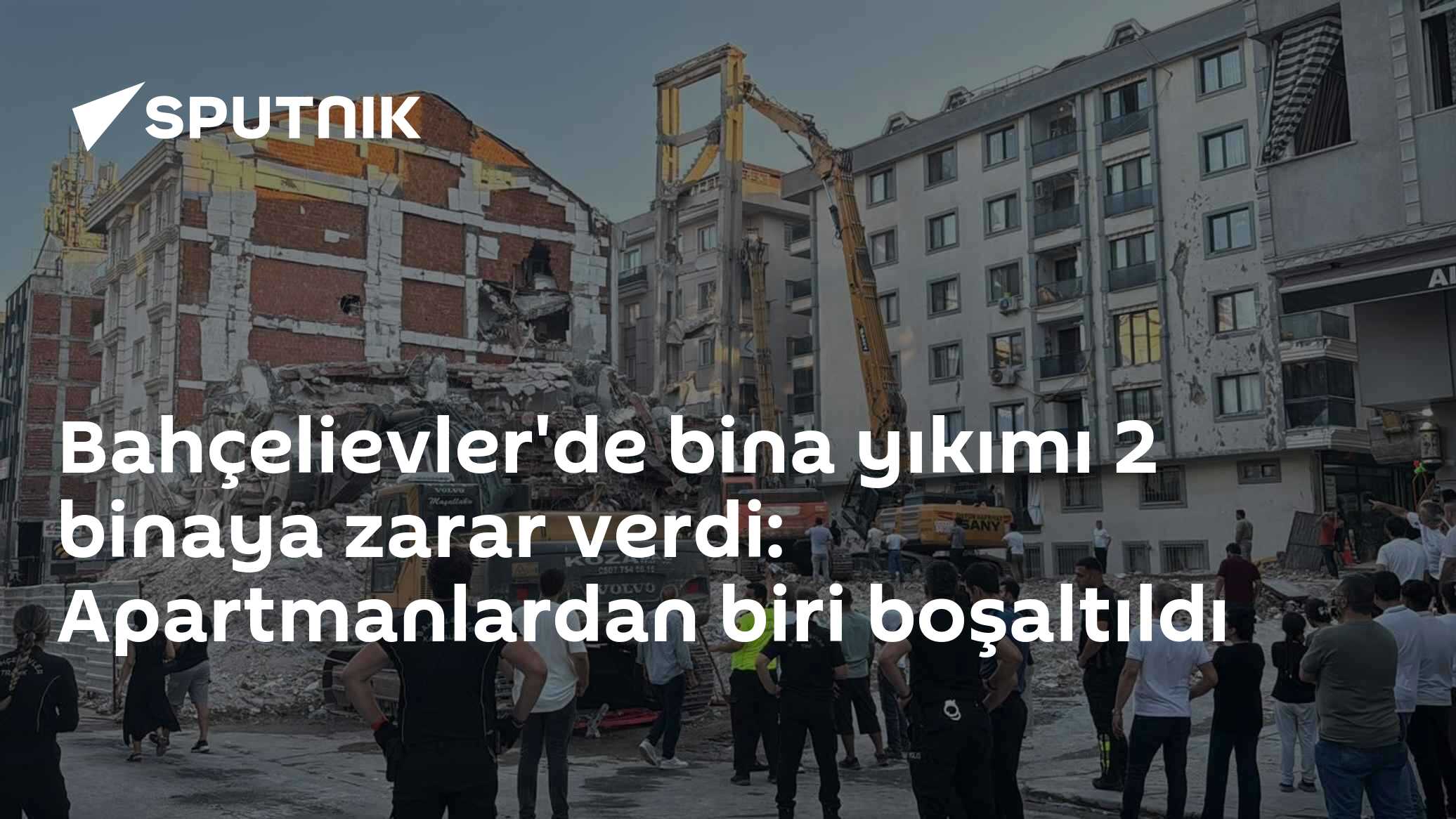 Bahçelievler'de bina yıkımı 2 binaya zarar verdi: Apartmanlardan biri boşaltıldı