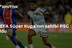 UEFA Süper Kupa’nın sahibi PSG oldu
