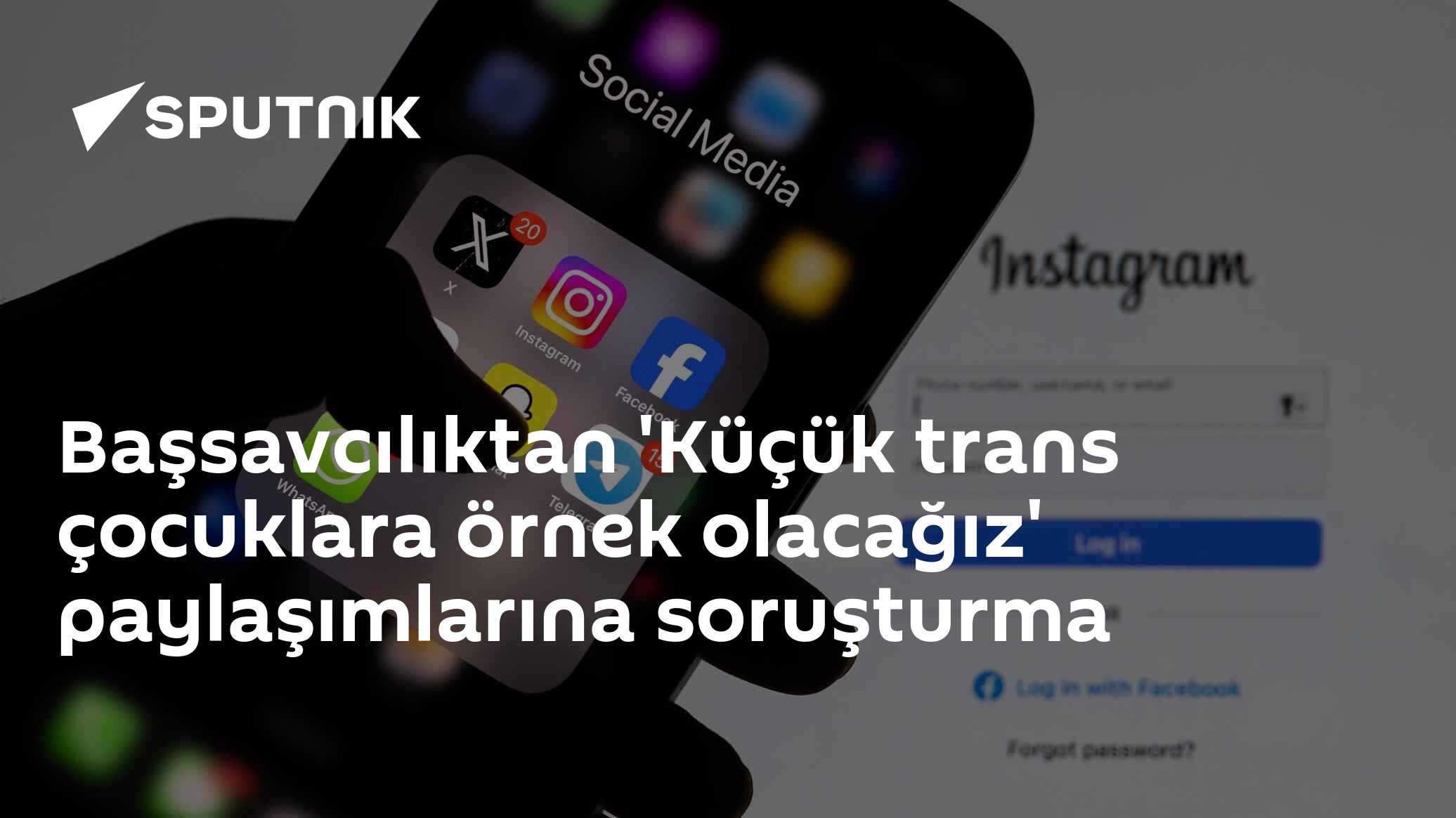 Başsavcılıktan 'Küçük trans çocuklara örnek olacağız' paylaşımlarına soruşturma