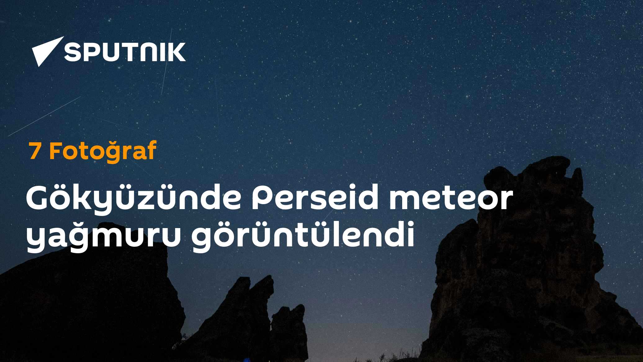 Gökyüzünde Perseid meteor yağmuru görüntülendi