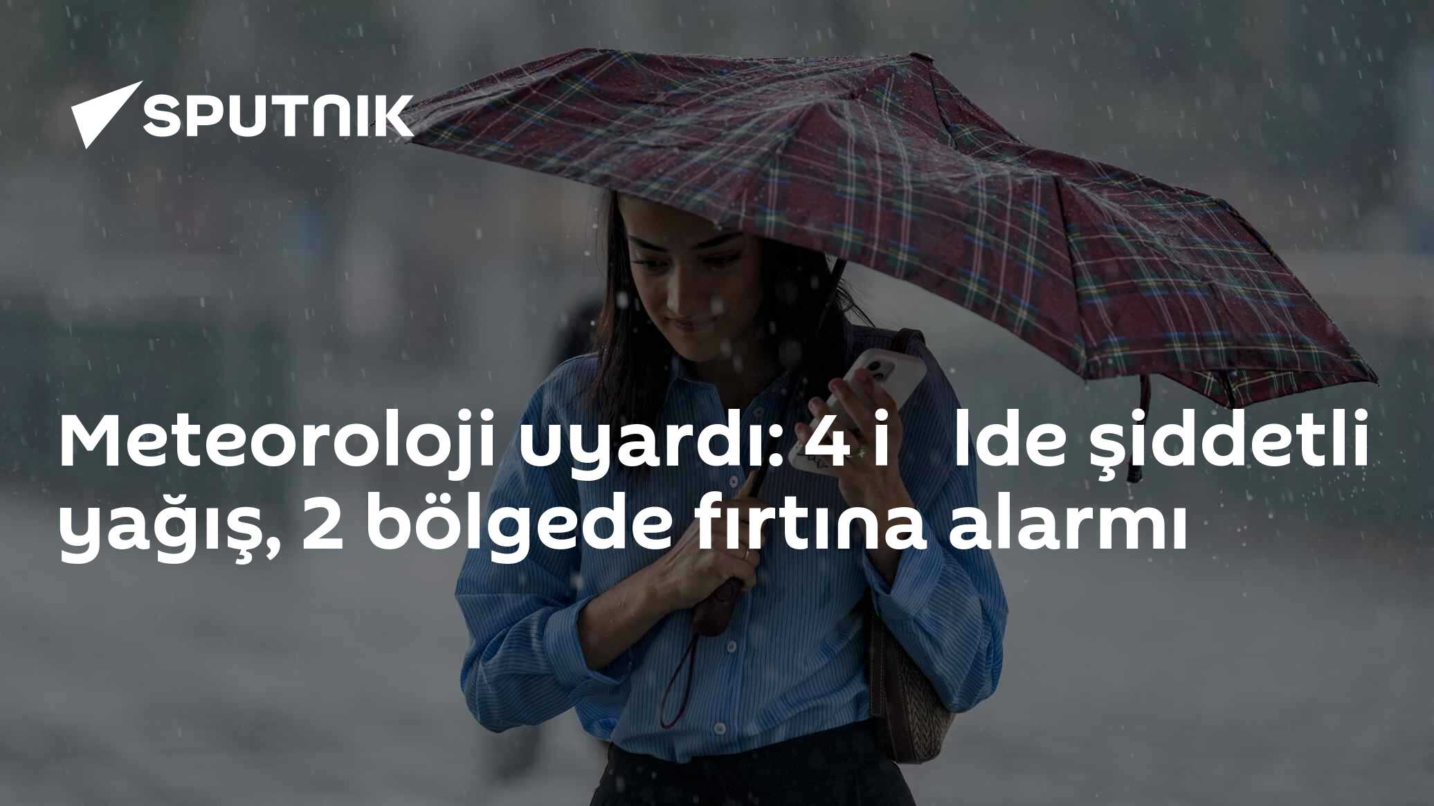 Meteoroloji uyardı: 4 i̇lde şiddetli yağış, 2 bölgede fırtına alarmı
