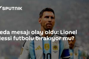Veda mesajı olay oldu: Lionel Messi futbolu bırakıyor mu?