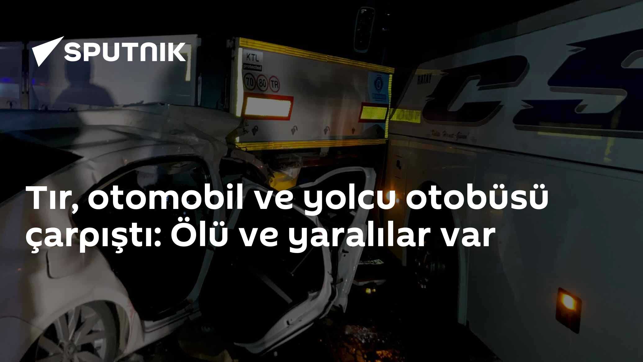 Tır, otomobil ve yolcu otobüsü çarpıştı: Ölü ve yaralılar var