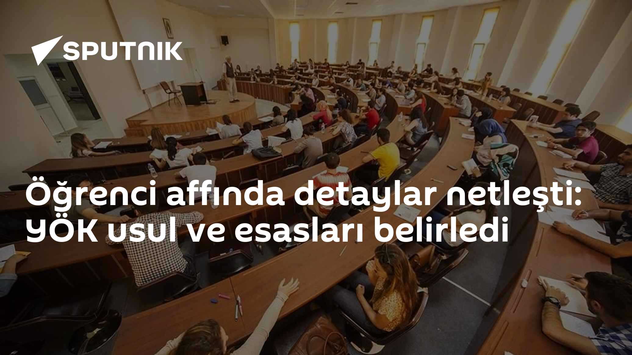 Öğrenci affında detaylar netleşti: YÖK usul ve esasları belirledi