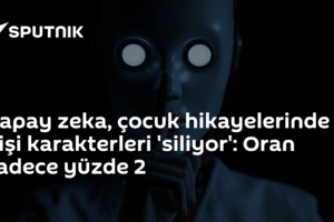 Yapay zeka, çocuk hikayelerinde dişi karakterleri 'siliyor': Oran sadece yüzde 2