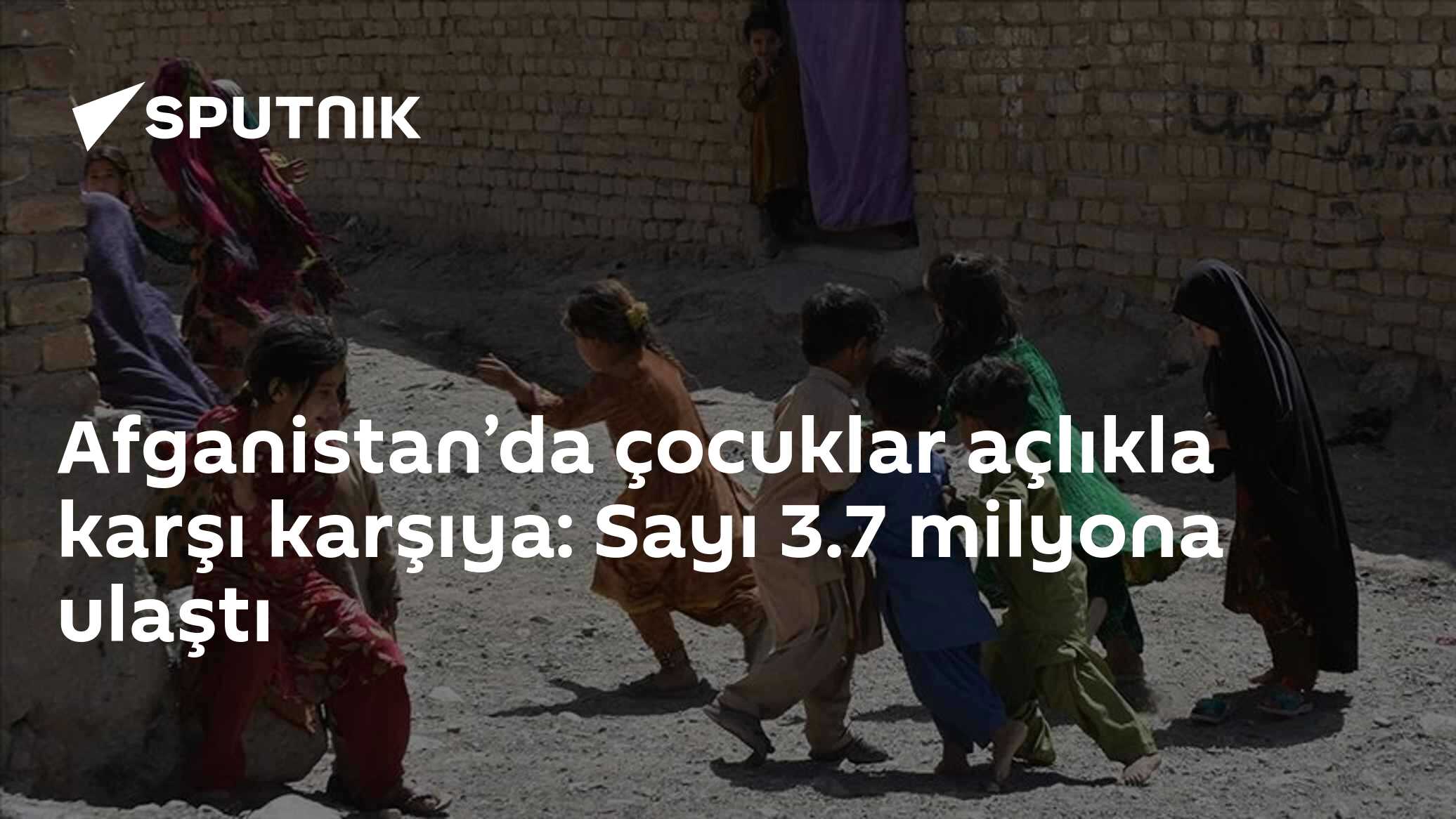 Afganistan’da çocuklar açlıkla karşı karşıya: Sayı 3.7 milyona ulaştı