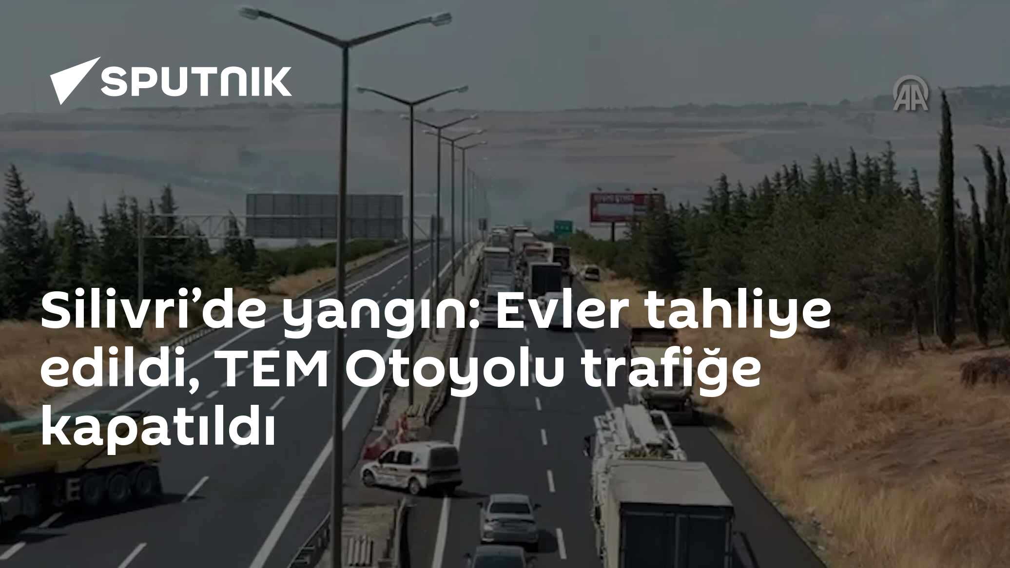 Silivri’de yangın: Evler tahliye edildi, TEM Otoyolu trafiğe kapatıldı