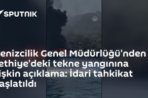 Denizcilik Genel Müdürlüğü'nden Fethiye'deki tekne yangınına ilişkin açıklama: İdari tahkikat başlatıldı