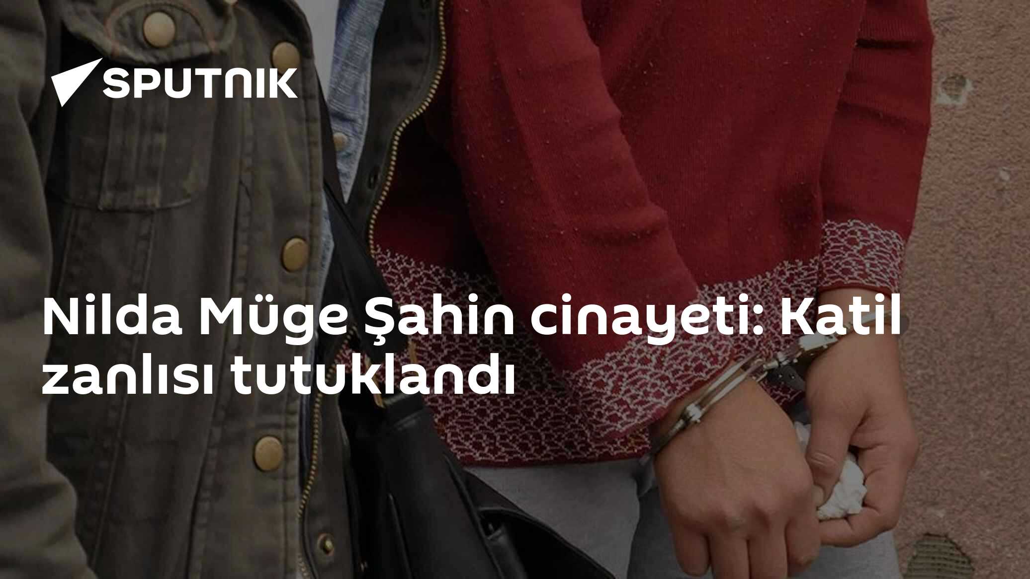 Nilda Müge Şahin cinayeti: Katil zanlısı tutuklandı
