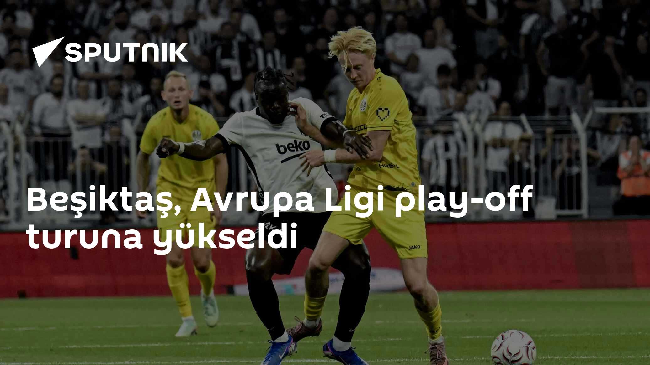 Beşiktaş, Avrupa Ligi play-off turuna yükseldi