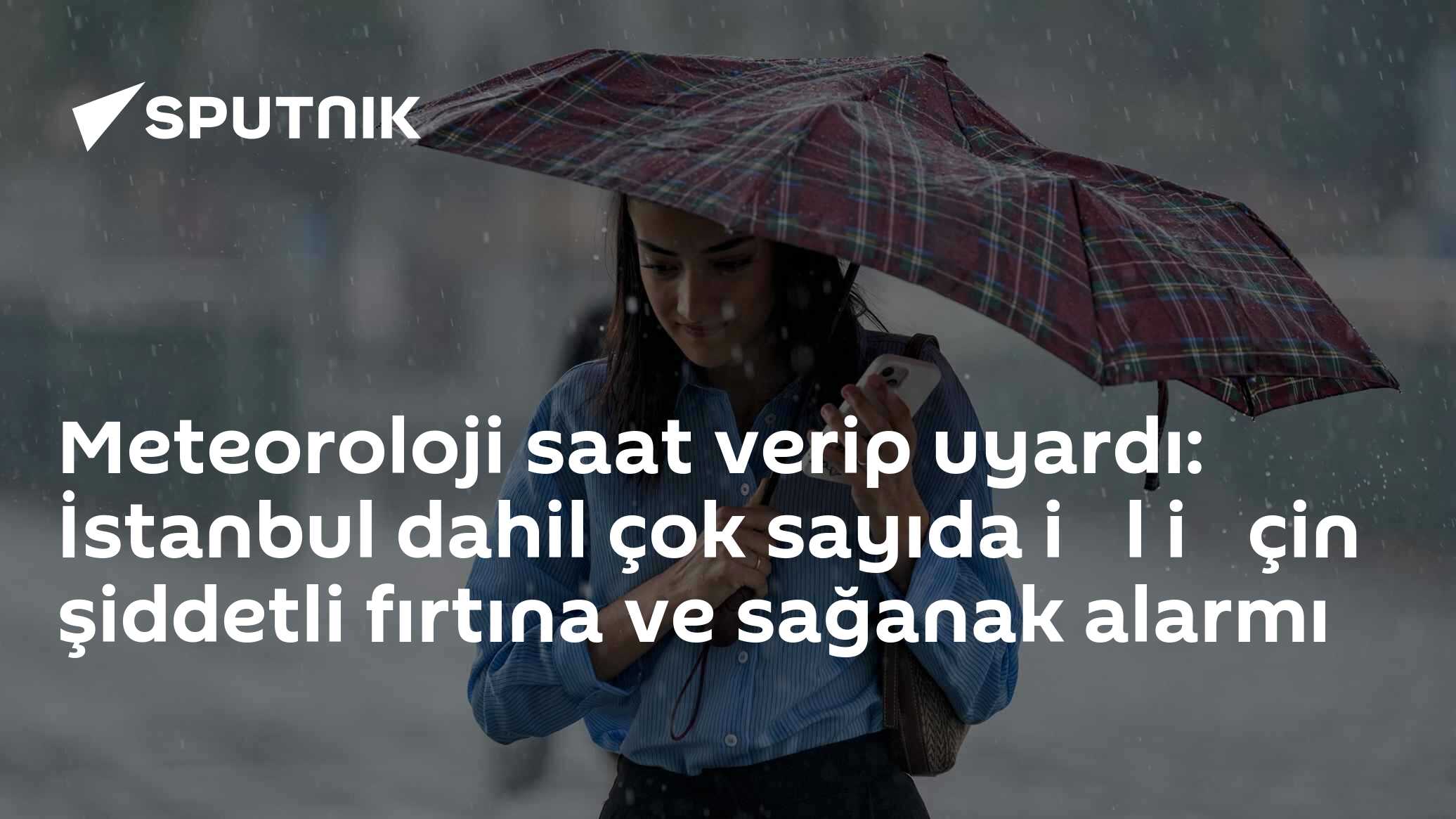 Meteoroloji saat verip uyardı: İstanbul dahil çok sayıda i̇l i̇çin şiddetli fırtına ve sağanak alarmı