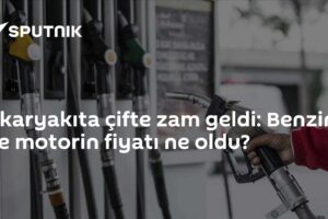 Akaryakıta çifte zam geldi: Benzin ve motorin fiyatı ne oldu?